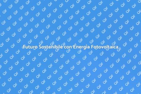 Energia Fotovoltaica per Centri Culturali