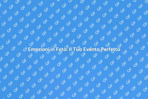 Cattura le Emozioni dei Tuoi Eventi
