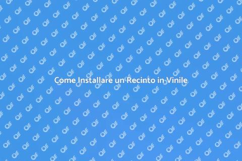 Recinto in Vinile: Installazione Facile