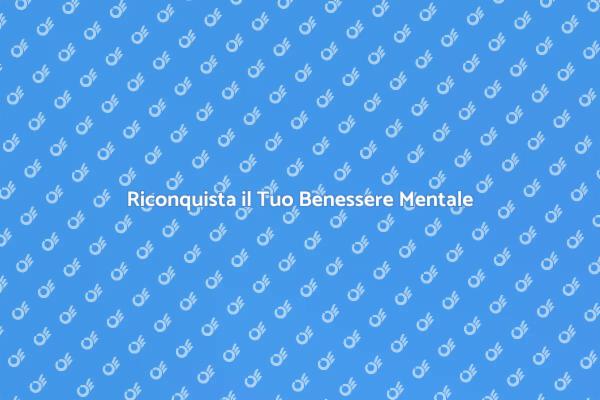 Affronta i Disturbi dell'Umore Oggi