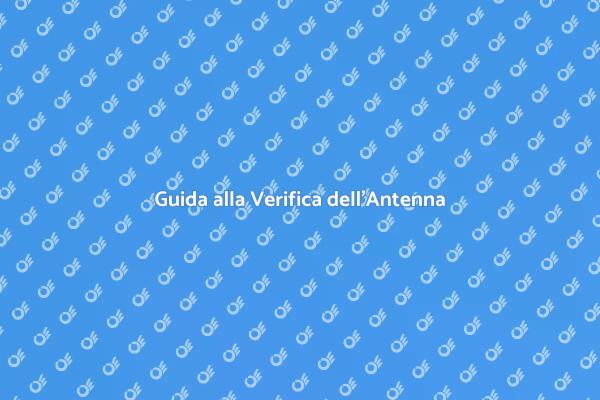 Risolvi i Malfunzionamenti dell'Antenna