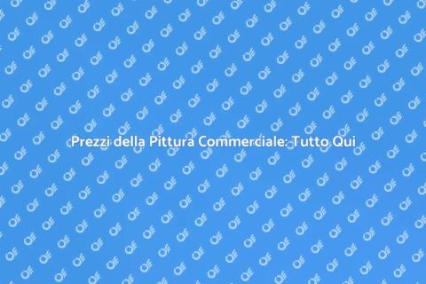 Costo Pittura Commerciale: Guida Essenziale