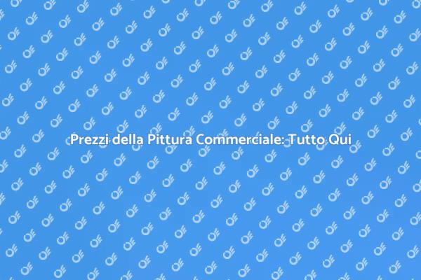 Pittura Commerciale: Costi e Vantaggi