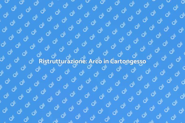 Magia di un Arco in Cartongesso