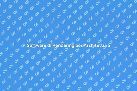 Rendering per Progetti di Architettura