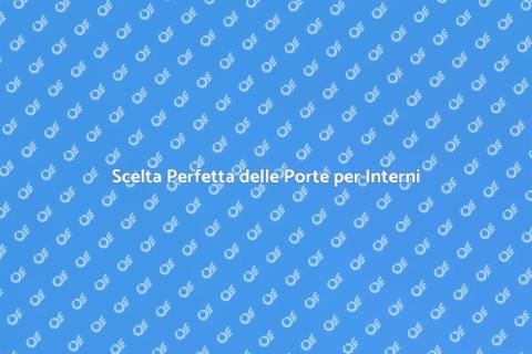 Porte per Interni: Stile e Funzionalità