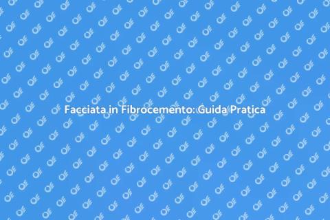 Installare Facciata in Fibrocemento