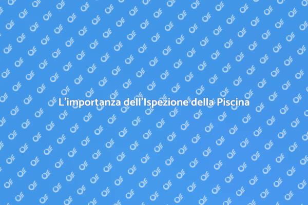 Controllo Perdite: Essenziale per la Piscina