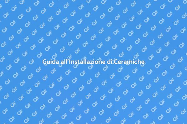 Installazione di Pavimenti in Ceramica