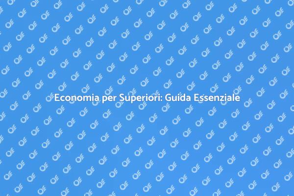 Economia: Strumenti per il Successo Scolastico