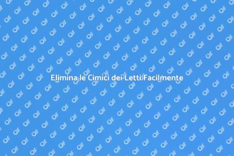 Sterminare Cimici dei Letti: Guida