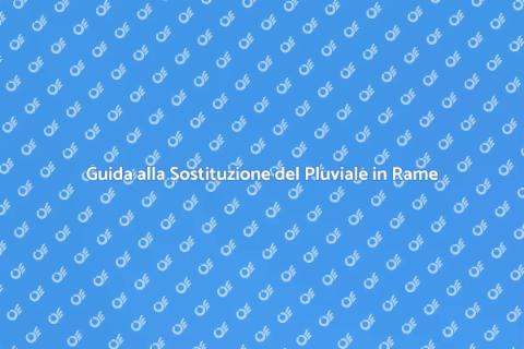 Sostituzione Pluviale in Rame: Guida