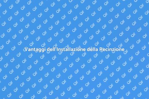 Installare una Recinzione Sicura