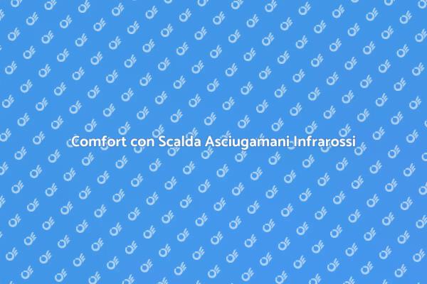 Comfort con Tecnologie Infrarossi