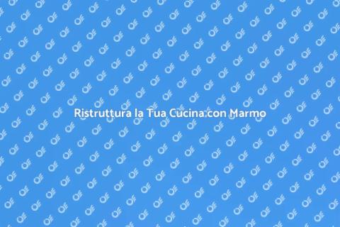 Piano Lavoro in Marmo: Eleganza e Funzionalità