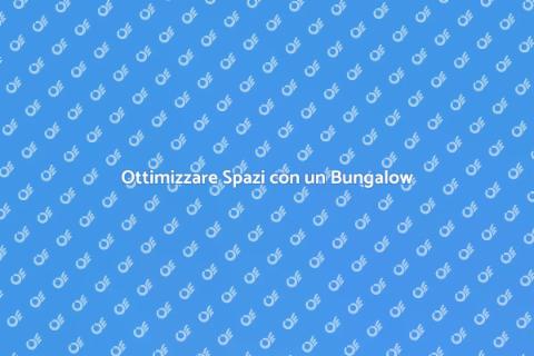 Estensione di un Bungalow: Idee Utili