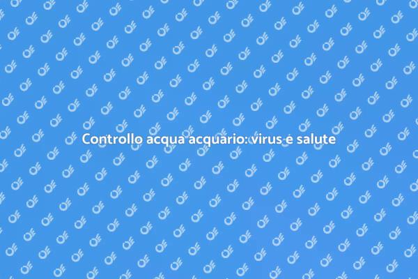 Controlla l'acqua: salute dei pesci