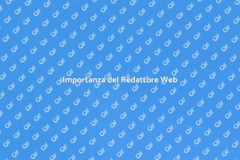 Redattore Web: Contenuti di Qualità