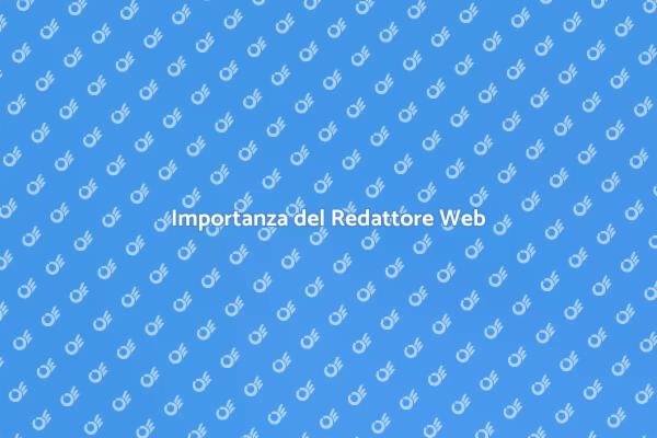 Perché Scegliere un Redattore Web?
