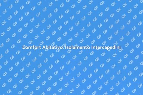 Isolare Intercapedini per Comfort Energetico