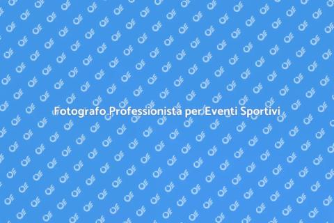 Assumere un Fotografo per Eventi Sportivi