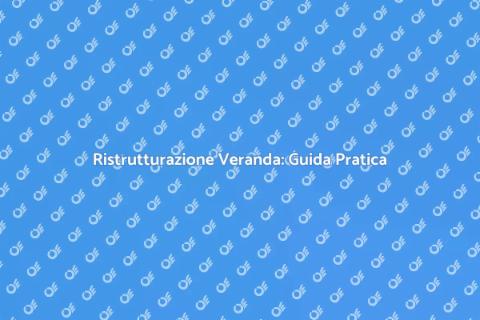 Ristrutturare la Veranda con Stile