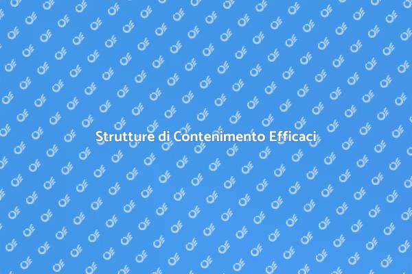 Stabilità e Sicurezza con Contenimento