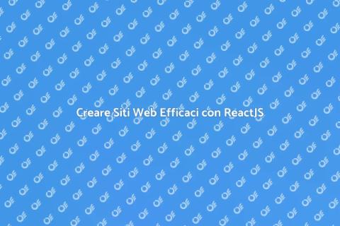 Sviluppo Sito Web in ReactJS
