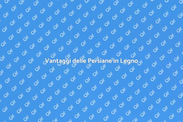 Trasforma la tua Casa con Persiane in Legno