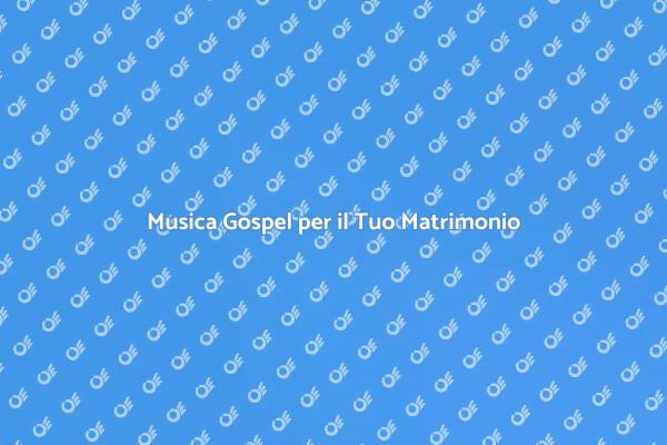 La Musica che Rende Unico il Tuo Matrimonio