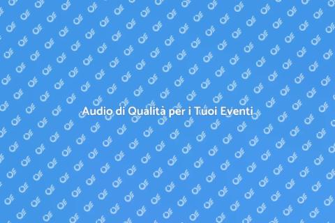 Noleggiare Appar. Audio per Eventi