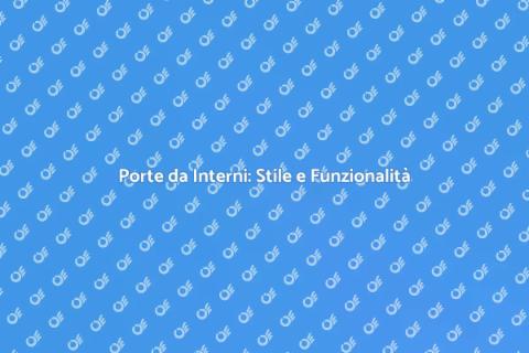 Posa di Porte da Interni: Estetica e Funzionalità