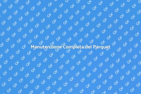 Manutenzione e Lucidatura del Parquet
