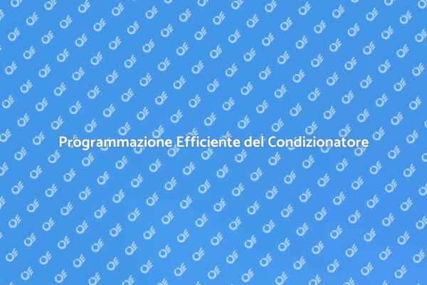 L'importanza della Manutenzione del Condizionatore