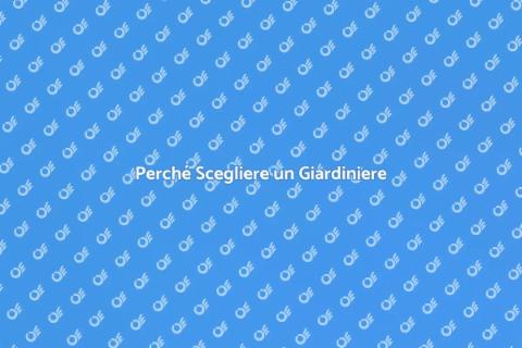 Chiamare un Giardiniere: Scelta Vincente