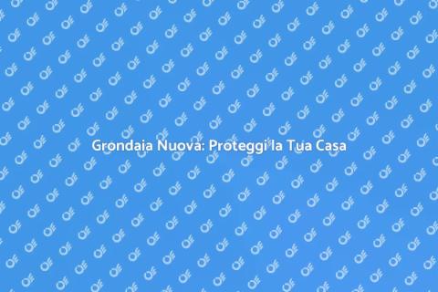 Installazione Grondaia: Guida Essenziale