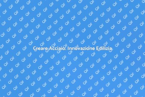 Creare Acciaio: Flessibilità e Resistenza
