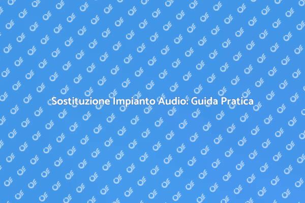 Guida all'Installazione Impianto Audio