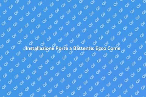 Montaggio Porte a Battente: Guida Pratica