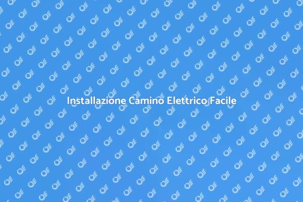Come Installare un Camino Elettrico