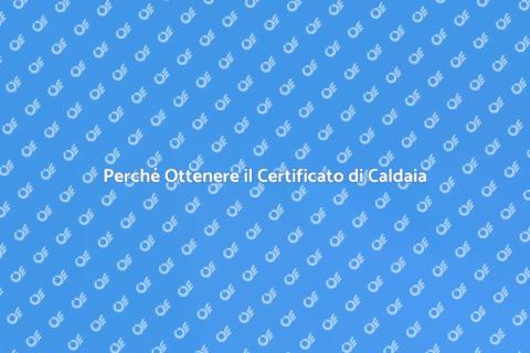 Certificato Tecnico per Caldaia