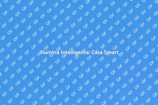 Illumina la Tua Vita con Domotica