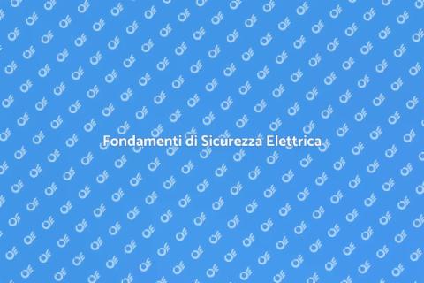 Sicurezza Impianti Elettrici Essenziale