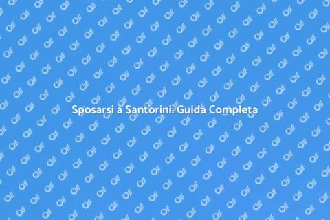 Matrimonio da Sogno a Santorini