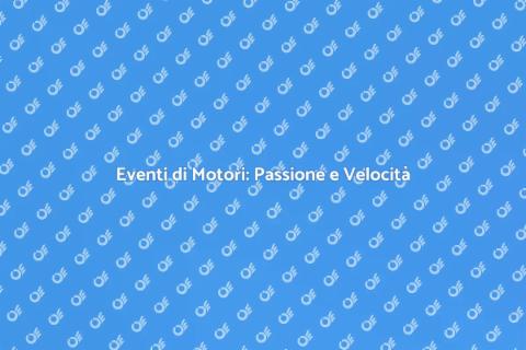 Emozioni al Volante: Evento di Motori