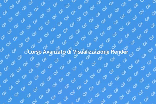 Potenzia le tue Competenze di Render