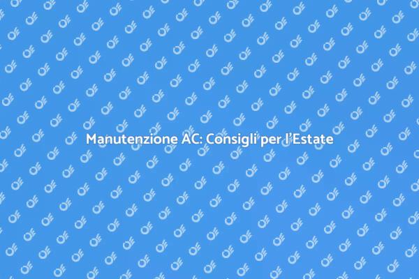 Come Mantenere Efficiente l'AC in Estate