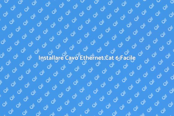 Come Installare Cavo Ethernet Cat 6