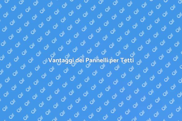 Pannelli per Tetti: Scelta Sostenibile