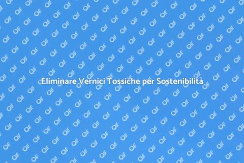 Rimozione Vernici Dannose per Ambiente